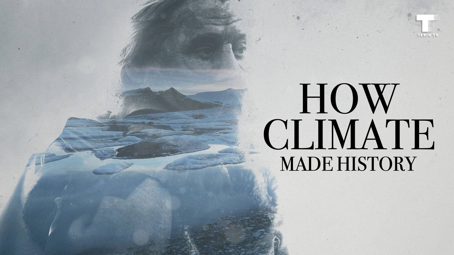 How Climate Made History Sezon 1